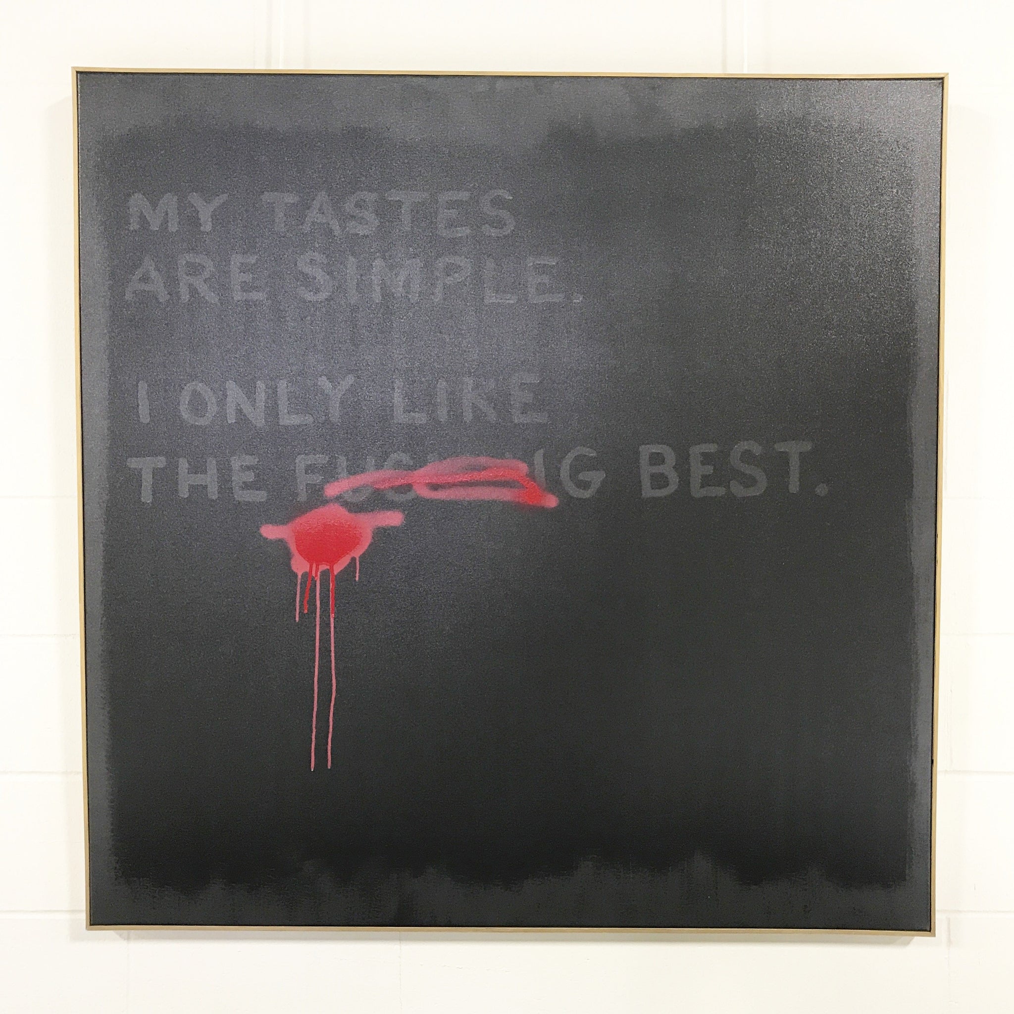 The xxxxxxx Best. Limited Edition Print. 48x48"